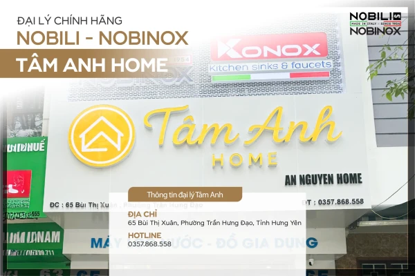 [ĐẠI LÝ HƯNG YÊN] Đại lý Nobili - Nobinox chính hãng: Thiết bị bếp Tâm Anh Home