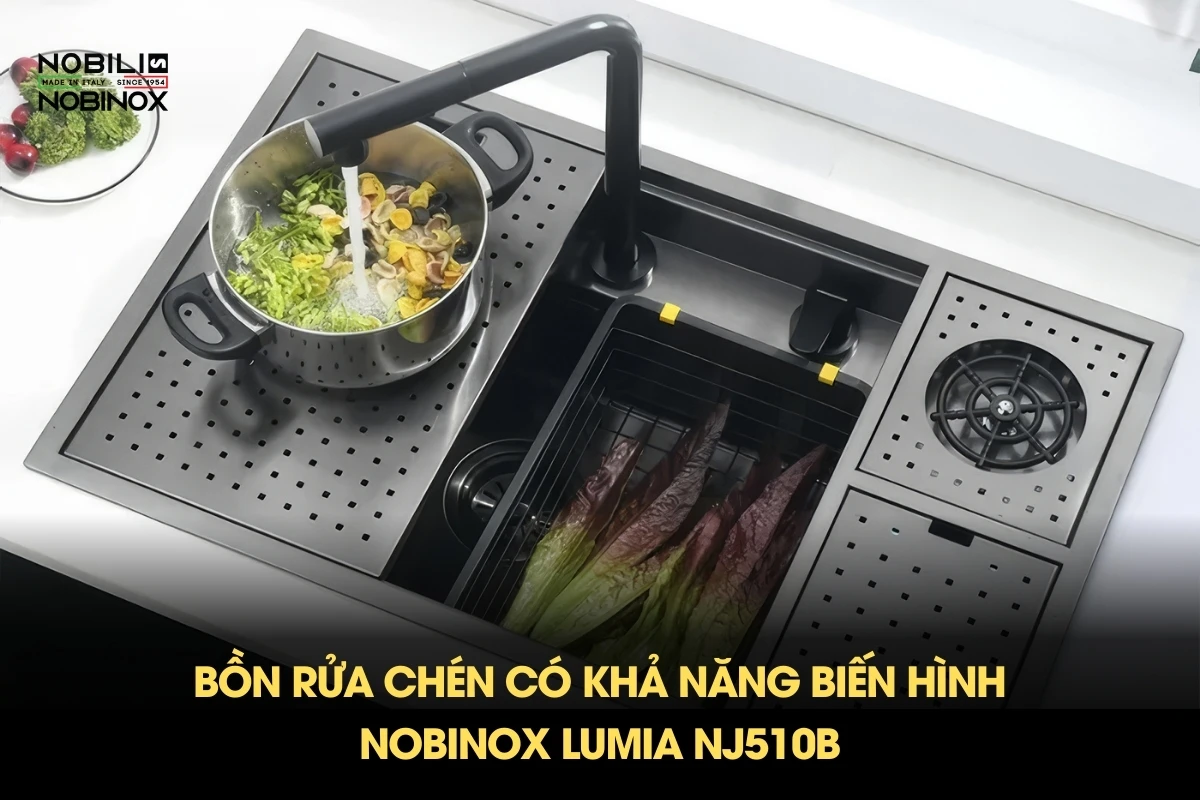 Bồn rửa chén có khả năng biến hình - NOBINOX LUMIA NJ510B